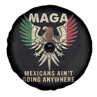 Mexicans Ain't Going Anywhere Spare Tire Cover Eagle Mexico Flag Retro Vintage