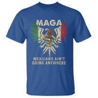 Mexicans Ain't Going Anywhere T Shirt Eagle Mexico Flag Retro Vintage