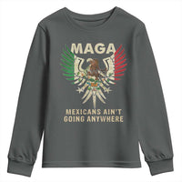 Mexicans Ain't Going Anywhere Youth Sweatshirt Eagle Mexico Flag Retro Vintage