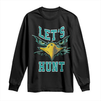 Eagles Inspirational Long Sleeve Shirt Green Birds Let's Hunt