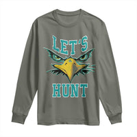 Eagles Inspirational Long Sleeve Shirt Green Birds Let's Hunt
