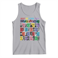 What We Learn From Black History Tank Top Black Civil Rights Leaders