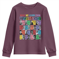 What We Learn From Black History Youth Sweatshirt Black Civil Rights Leaders