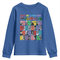 What We Learn From Black History Youth Sweatshirt Black Civil Rights Leaders