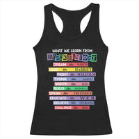What We Learn From Black History Racerback Tank Top Celebration African American Roots Pride TS02