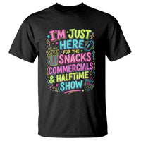 I'm Just Here for The Snacks Commercials Halftime Show T Shirt Funny Game Day Neon Style