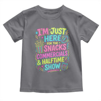 I'm Just Here for The Snacks Commercials Halftime Show Toddler T Shirt Funny Game Day Neon Style