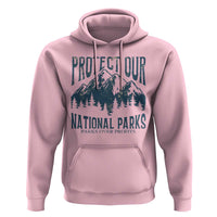 Protect Our National Parks Hoodie Retro Mountain Nature Graphic
