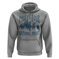 Protect Our National Parks Hoodie Retro Mountain Nature Graphic