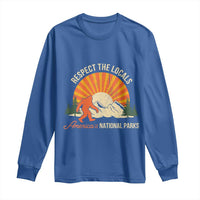 Respect The Locals Long Sleeve Shirt America's National Parks Vintage Bigfoot