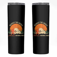 Respect The Locals Skinny Tumbler America's National Parks Vintage Bigfoot