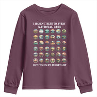National Parks Bucket List Youth Sweatshirt I Haven't Been To Wishlist