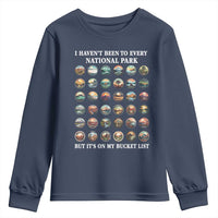 National Parks Bucket List Youth Sweatshirt I Haven't Been To Wishlist