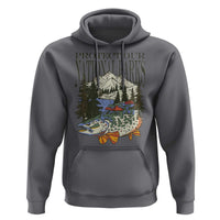 Protect Our National Parks Hoodie Wildlife Fishing Outdoor Adventure Retro