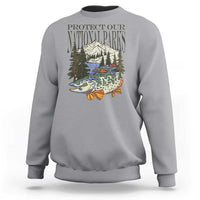 Protect Our National Parks Sweatshirt Wildlife Fishing Outdoor Adventure Retro