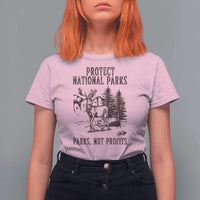 Protect National Parks T Shirt For Women Support Parks Not Profits Deer