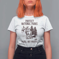 Protect National Parks T Shirt For Women Support Parks Not Profits Deer