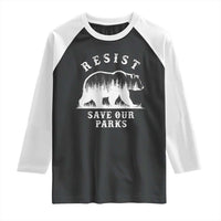 Resist Save Our Parks Raglan Shirt Bear US National Parks Wildlife Nature
