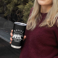 Resist Save Our Parks Tumbler Cup Bear US National Parks Wildlife Nature