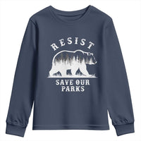 Resist Save Our Parks Youth Sweatshirt Bear US National Parks Wildlife Nature