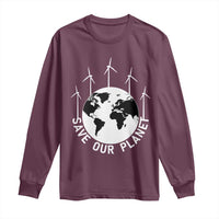 Save Our Planet Long Sleeve Shirt Wind Power Electricity Earth Day 2025