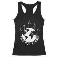Save Our Planet Racerback Tank Top Wind Power Electricity Earth Day 2025
