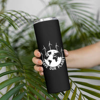 Save Our Planet Skinny Tumbler Wind Power Electricity Earth Day 2025