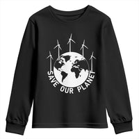 Save Our Planet Youth Sweatshirt Wind Power Electricity Earth Day 2025