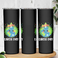 Happy Earth Day Skinny Tumbler Cute Earth With Floral