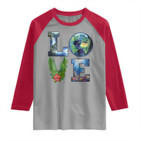 Earth Day LOVE Raglan Shirt Planet Anniversary Everyday