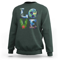 Earth Day LOVE Sweatshirt Planet Anniversary Everyday