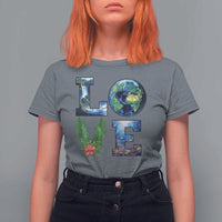Earth Day LOVE T Shirt For Women Planet Anniversary Everyday