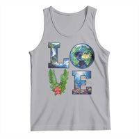 Earth Day LOVE Tank Top Planet Anniversary Everyday