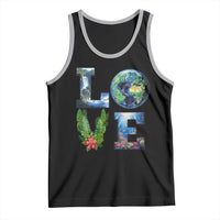 Earth Day LOVE Tank Top Planet Anniversary Everyday