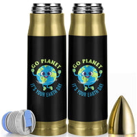 Go Planet It's Your Earth Day Bullet Tumbler