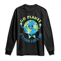 Go Planet It's Your Earth Day Long Sleeve Shirt