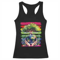 Earth Day Racerback Tank Top And I Think To Myself What A Wonderful World Rainbow