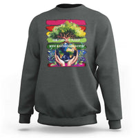 Earth Day Sweatshirt And I Think To Myself What A Wonderful World Rainbow