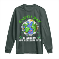 Earth Day Is Every Day Long Sleeve Shirt Now More Than Ever