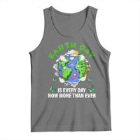 Earth Day Is Every Day Tank Top Now More Than Ever