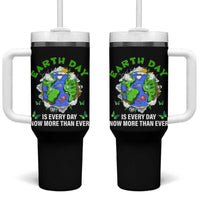 Earth Day Is Every Day Tumbler With Handle Now More Than Ever