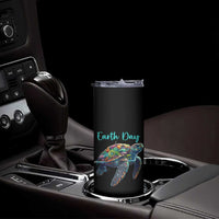 Sea Turtle Earth Day Skinny Tumbler Save The Earth