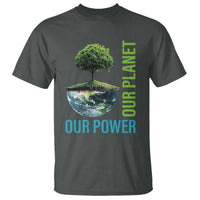 Our Power Our Planet T Shirt Earth Day 2025