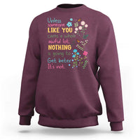 Protect Environment Sweatshirt Unless Someone Like You Cares A Whole Awful Lot
