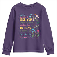 Protect Environment Youth Sweatshirt Unless Someone Like You Cares A Whole Awful Lot