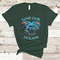 Earth Day T Shirt Love Our Oceans World Ocean Day Earth Day Crisis Environment - Wonder Print Shop