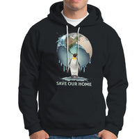 Earth Day Hoodie Animal Wildlife Conservation Penguin Save Our Home Earth Day - Wonder Print Shop