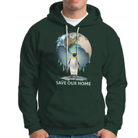 Earth Day Hoodie Animal Wildlife Conservation Penguin Save Our Home Earth Day - Wonder Print Shop