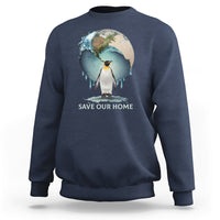 Earth Day Sweatshirt Animal Wildlife Conservation Penguin Save Our Home Earth Day - Wonder Print Shop