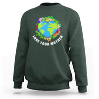 Earth Day Sweatshirt Love Your Mother Go Planet Go Green Earth Day Earth Heart - Wonder Print Shop